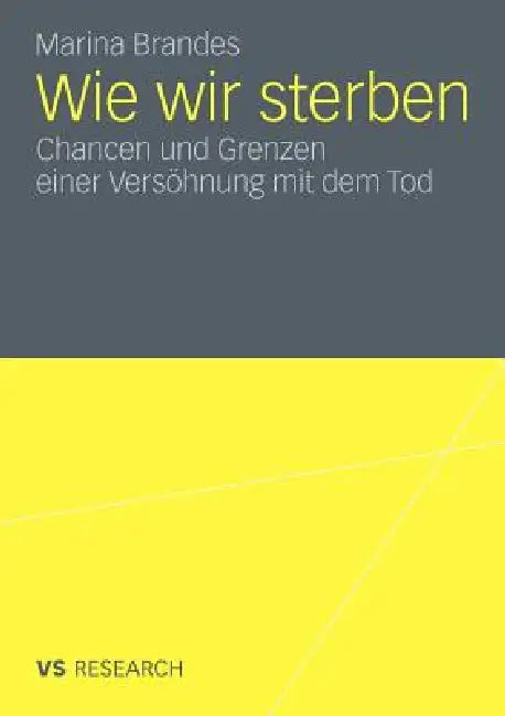 Wie Wir Sterben (English, Marina Brandes)