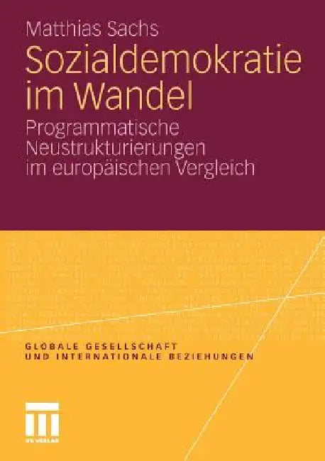 Sozialdemokratie Im Wandel (English, Matthias Sachs)
