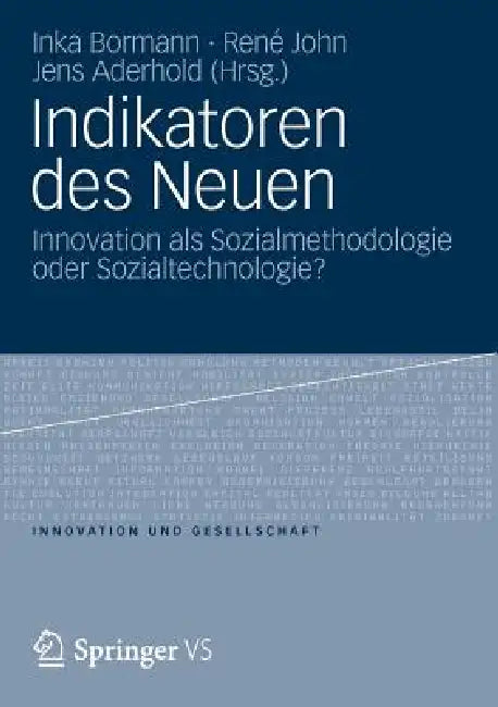 Indikatoren Des Neuen (English, Inka Bormann | René John | Jens Aderhold)