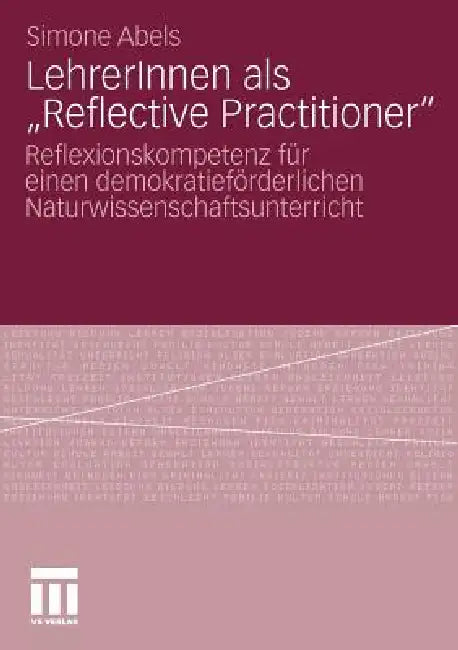 Lehrerinnen ALS "Reflective Practitioner" (English, Simone Abels)
