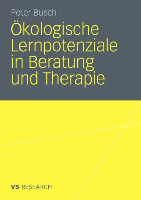 Ökologische Lernpotenziale in Beratung Und Therapie (English, Peter Busch)