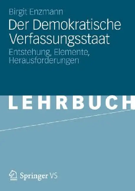 Der Demokratische Verfassungsstaat (English, Birgit Enzmann)