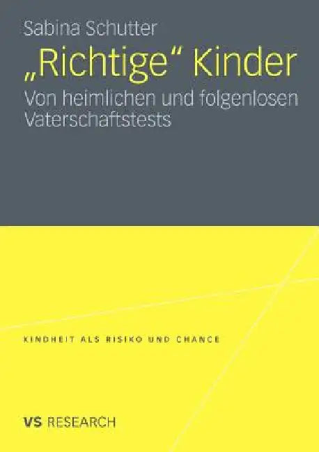 Richtige Kinder (English, Sabina Schutter)