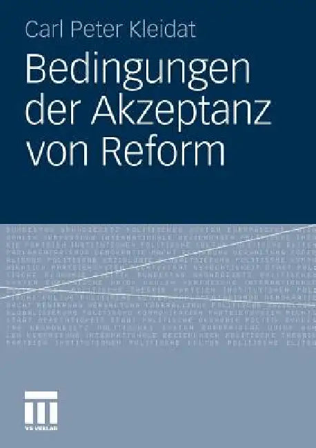 Bedingungen Der Akzeptanz Von Reform (English, Carl Peter Kleidat)