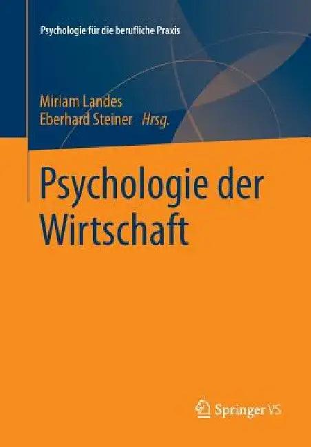 Psychologie Der Wirtschaft (English, Miriam Landes | Eberhard Steiner)