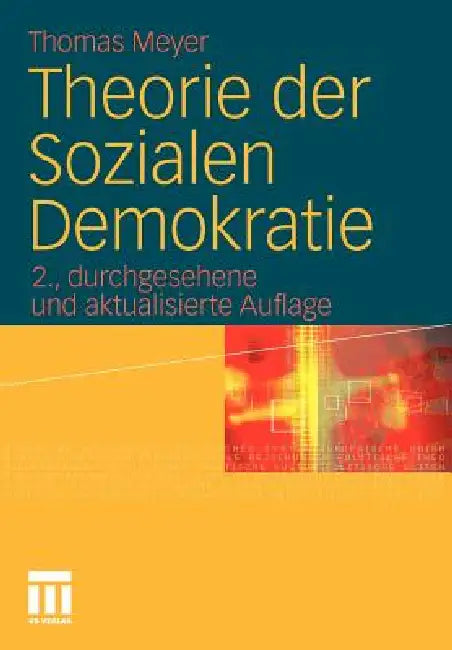 Theorie Der Sozialen Demokratie (English, Thomas Meyer | Lew Hinchman | Nicole Breyer)