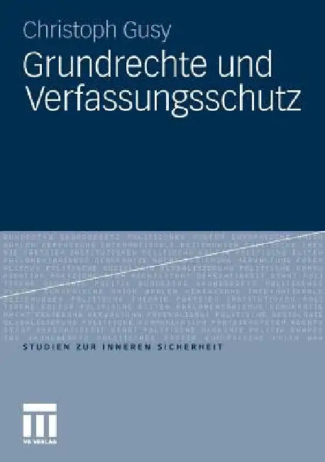 Grundrechte Und Verfassungsschutz (English, Christoph Gusy)