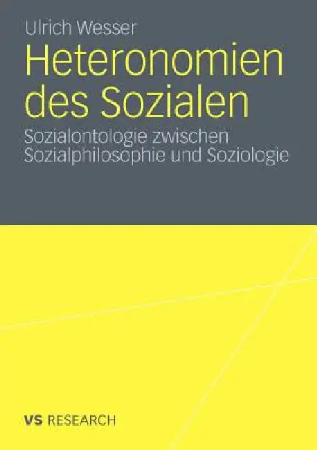 Heteronomien Des Sozialen (English, Ulrich Wesser)