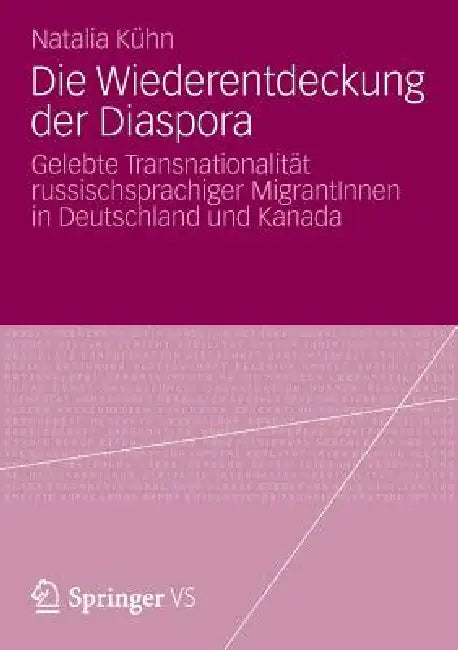 Die Wiederentdeckung Der Diaspora (English, Natalia Kühn)