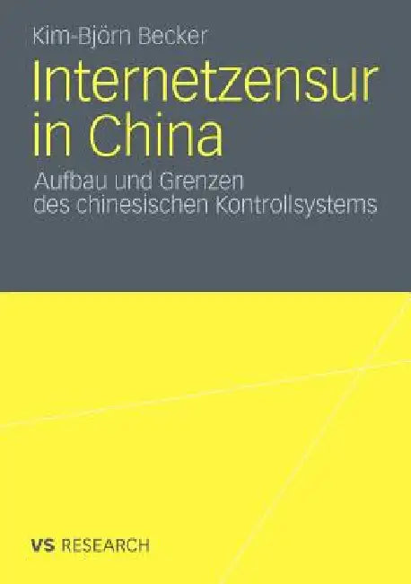 Internetzensur in China (English, Kim-Björn Becker)