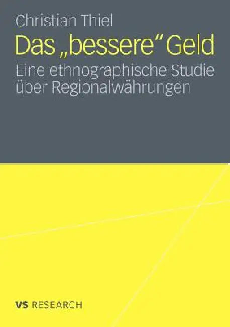 Das 'Bessere' Geld (English, Christian Thiel)