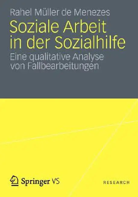 Soziale Arbeit in Der Sozialhilfe (English, Rahel Müller de Menezes)