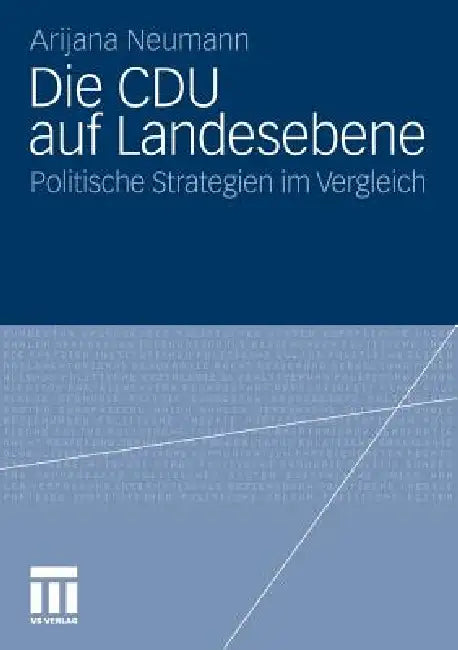 Die Cdu Auf Landesebene (English, Arijana Neumann)