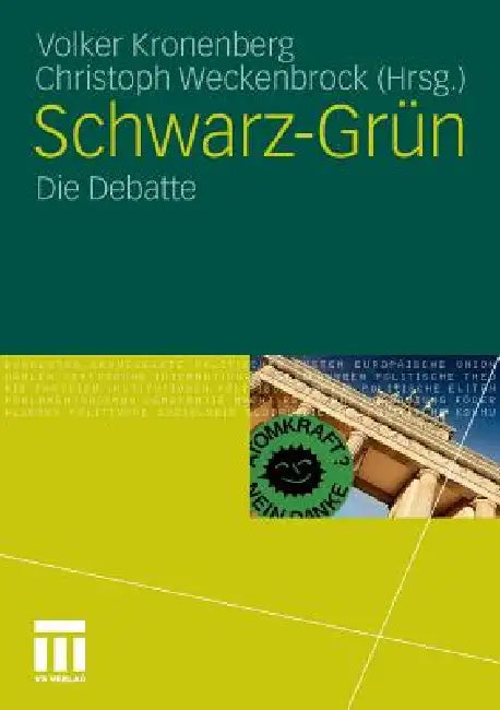 Schwarz-Grün (English, Volker Kronenberg | Christoph Weckenbrock)