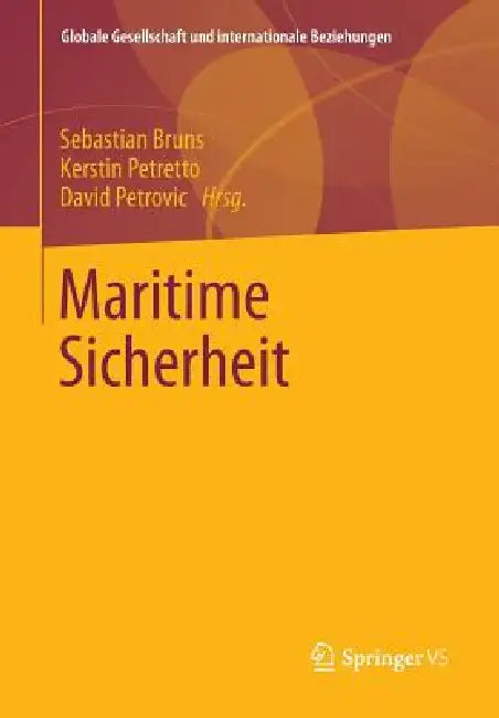 Maritime Sicherheit (English, Sebastian Bruns | Kerstin Petretto | David Petrovic)