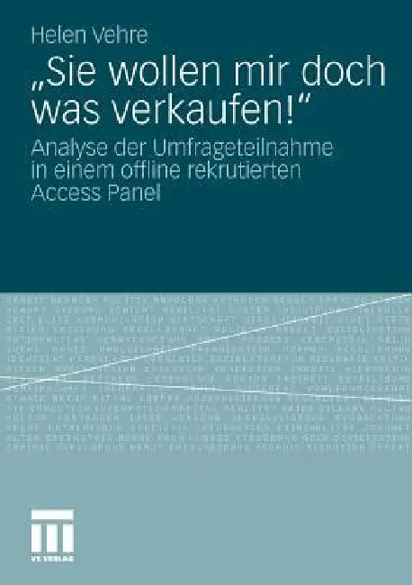 "Sie Wollen Mir Doch Was Verkaufen!" (English, Helen Vehre)