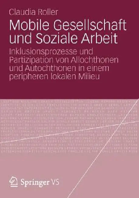 Mobile Gesellschaft Und Soziale Arbeit (English, Claudia Roller)