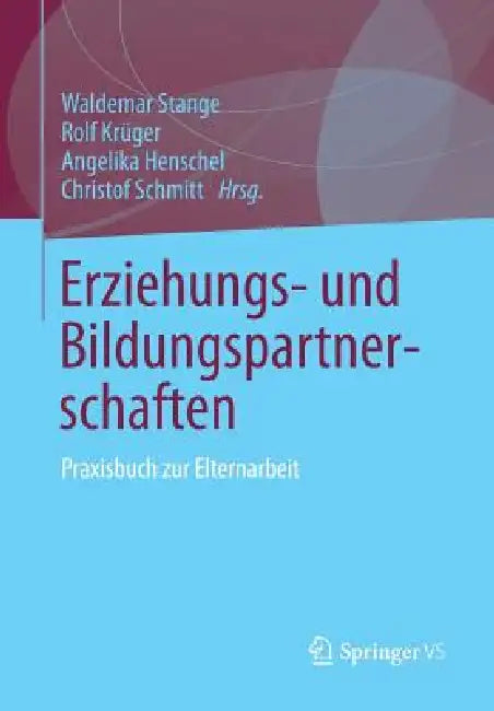 Erziehungs- Und Bildungspartnerschaften (English, Waldemar Stange | Rolf Krüger | Angelika Henschel)