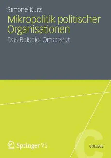 Mikropolitik Politischer Organisationen (English, Simone Kurz)
