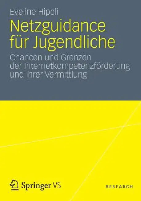 Netzguidance Für Jugendliche (English, Eveline Hipeli)
