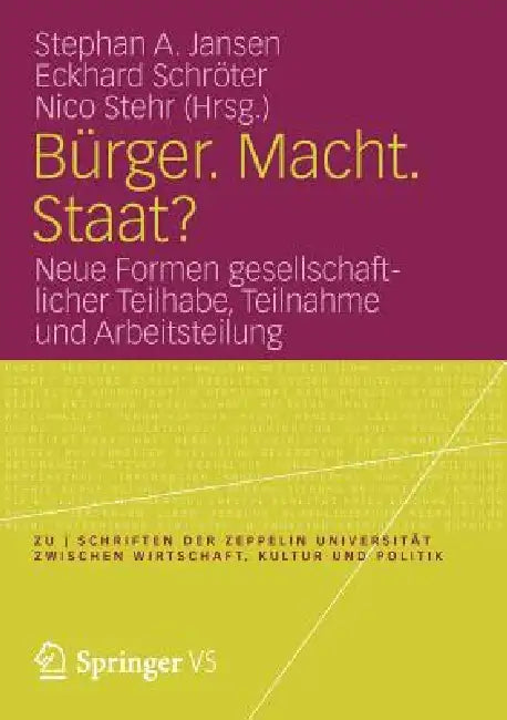 Bürger. Macht. Staat? (English, Stephan A. Jansen | Eckhard Schröter | Nico Stehr)