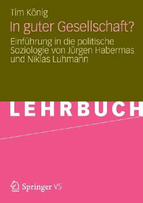 In Guter Gesellschaft? (English, Tim König)