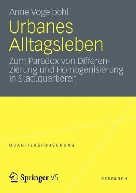 Urbanes Alltagsleben (English, Anne Vogelpohl)