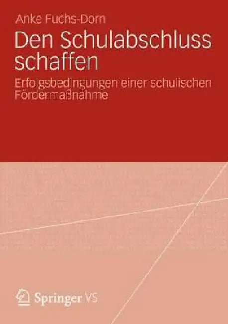 Den Schulabschluss Schaffen (English, Anke Fuchs-Dorn)