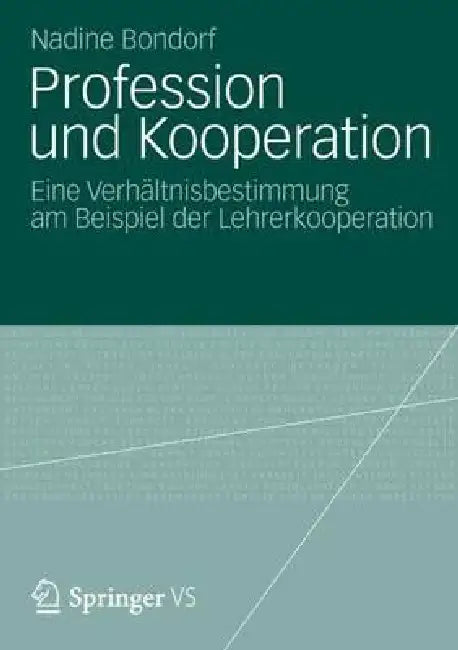 Profession Und Kooperation (English, Nadine Bondorf)