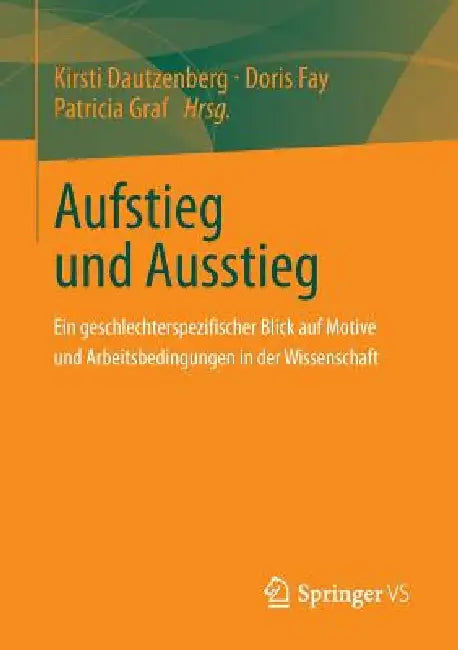 Aufstieg Und Ausstieg (English, Kirsti Dautzenberg | Doris Fay | Patricia Graf)
