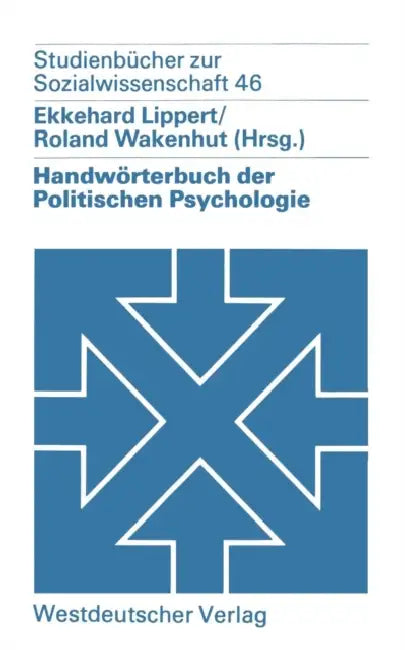 Handwörterbuch Der Politischen Psychologie (English, Ekkehard Lippert | Roland Wakenhut)