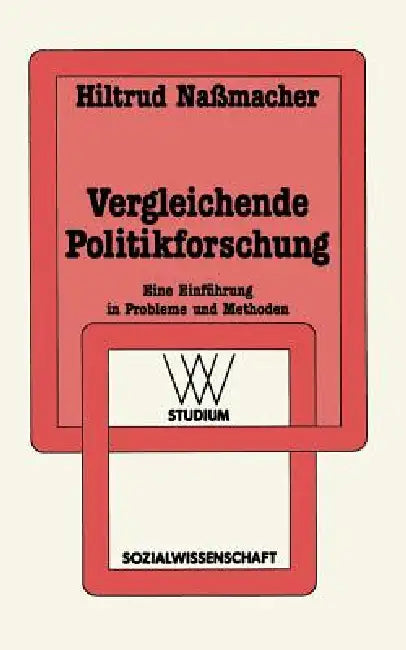 Vergleichende Politikforschung (English, Hiltrud Nassmacher)
