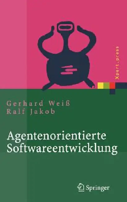 Agentenorientierte Softwareentwicklung (English, Gerhard Weiß | Ralf Jakob)