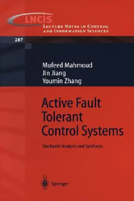 Active Fault Tolerant Control Systems (English, Mufeed Mahmoud | Jin Jiang | Youmin Zhang)