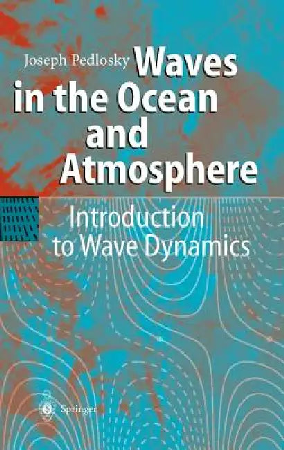 Waves in the Ocean and Atmosphere (English, Joseph Pedlosky)