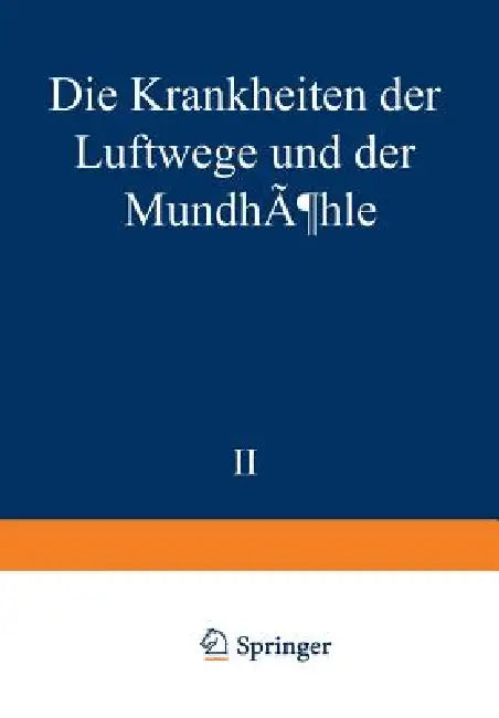 Die Krankheiten Der Luftwege Und Der Mundhöhle (English, K. Amersbach | K. Beck | E. Bentele)