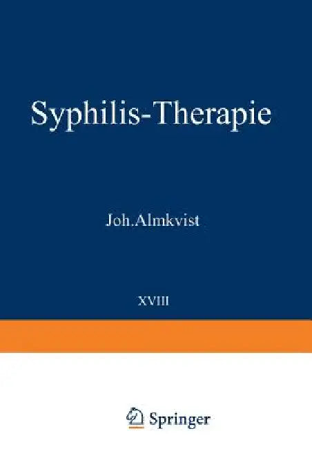 Syphilis-Therapie (English, Joh Almkvist | W. Heuck | C. a. Hoffmann)