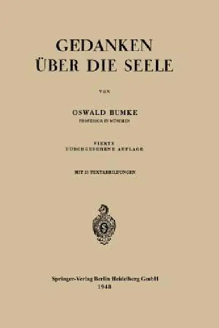Gedanken Über Die Seele (English, Oswald Bumke)