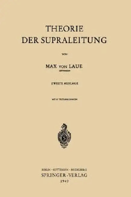 Theorie Der Supraleitung (English, Max V. Laue)