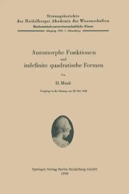 Automorphe Funktionen Und Indefinite Quadratische Formen (English, Hans Maass)