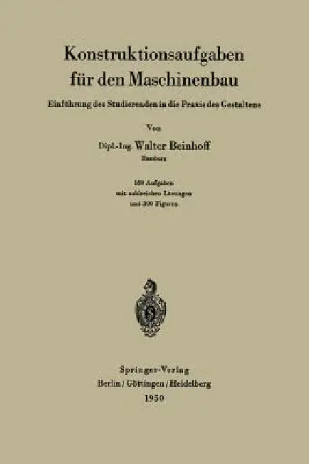 Konstruktionsaufgaben Für Den Maschinenbau (English, W. Beinhoff)