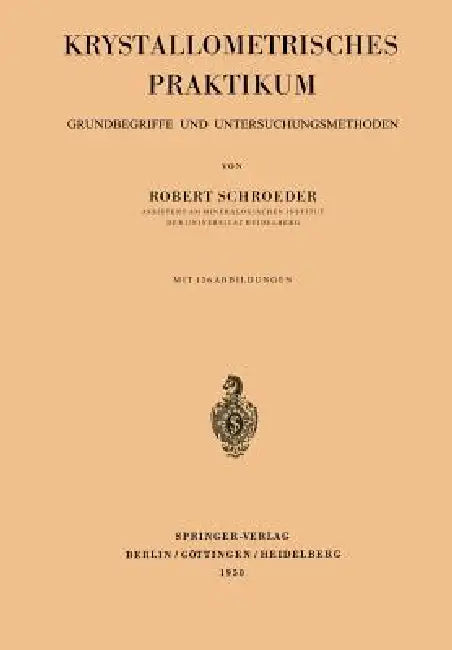 Krystallometrisches Praktikum (English, Robert Schroeder)