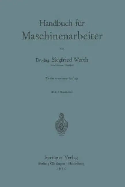 Handbuch Für Maschinenarbeiter (English, Siegfried Werth)
