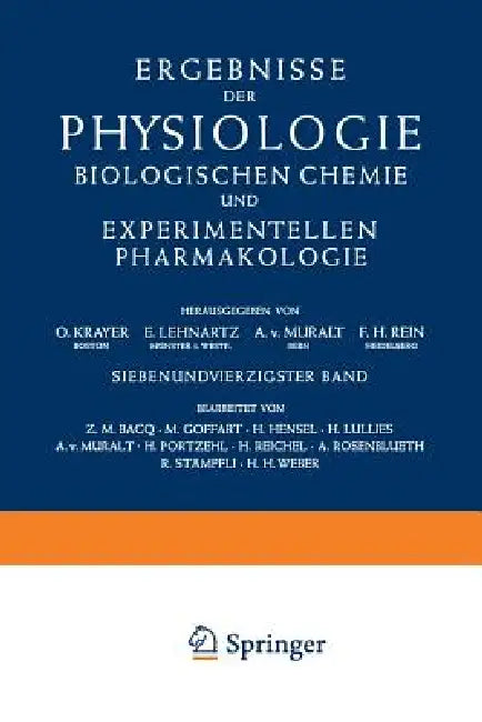 Ergebnisse Der Physiologie Biologischen Chemie Und Experimentellen Pharmakologie (English, O. Krayer | E. Lehnartz | A. V. Muralt)