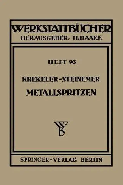 Metallspritzen (English, K. Krekeler | K. Steinemer)