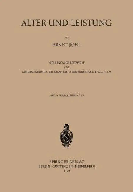 Alter Und Leistung (English, E. Jokl | W. Kolb | C. Diem)