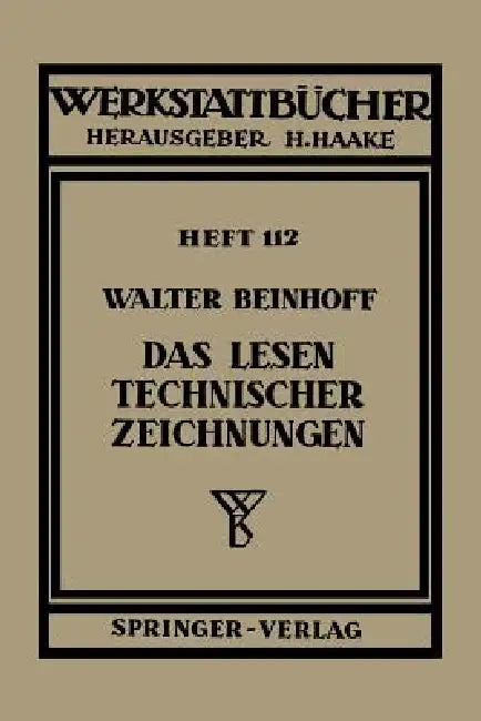 Das Lesen Technischer Zeichnungen (English, W. Beinhoff)