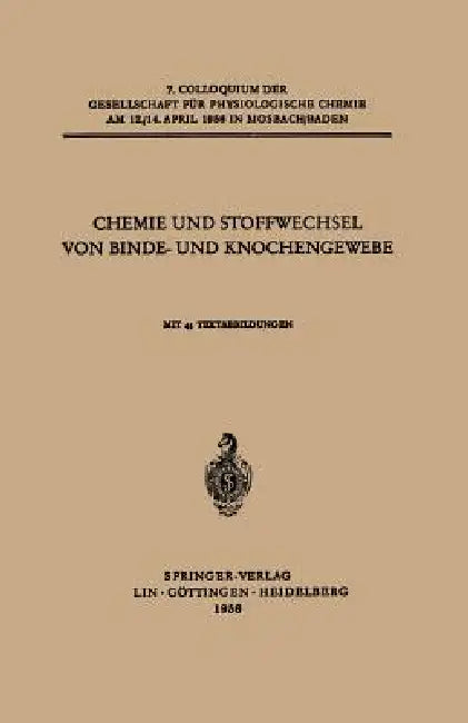 Chemie Und Stoffwechsel Von Binde- Und Knochengewebe (English, F. Wassermann | Erik Jorpes | Ikuo Yamashina)