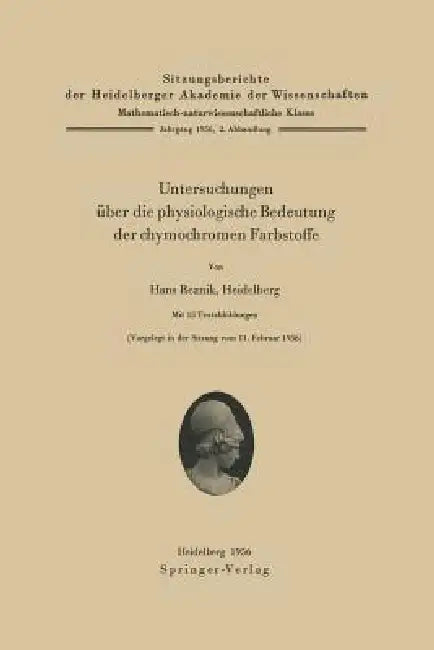 Untersuchungen Über Die Physiologische Bedeutung Der Chymochromen Farbstoffe (English, H. Reznik)