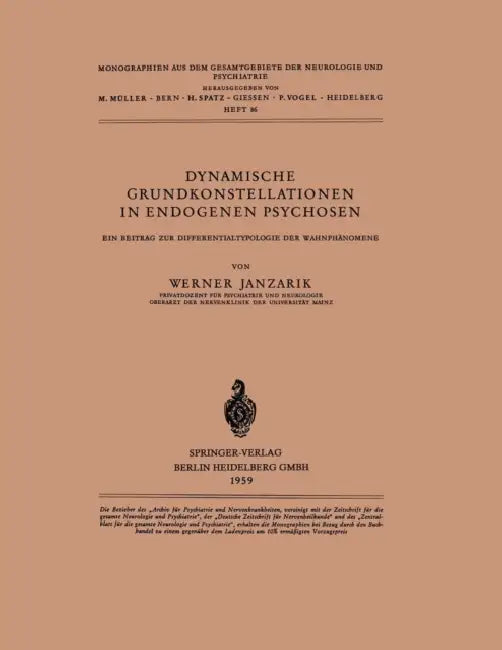 Dynamische Grundkonstellationen in Endogenen Psychosen (English, W. Janzarik)